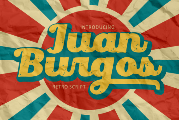 Juan Burgos: The Bold Retro Script for Timeless Design