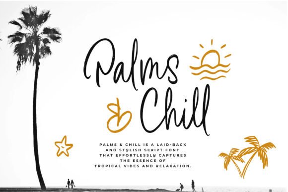 Palms & Chill: A Script Font for Relaxed, Tropical Design