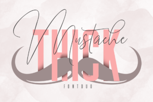 Why Mustache and Thick Is Your Next Favorite Font Duo